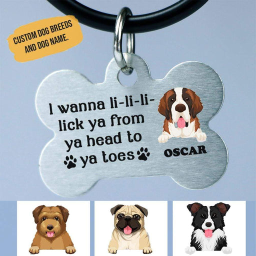 GeckoCustom Personalized Custom Dog Tag, I Wanna Lick You From Your Head To Your Toes Dog Tag, Dog Lover Gifts 1.125"x1.5"