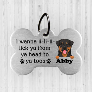 GeckoCustom Personalized Custom Dog Tag, I Wanna Lick You From Your Head To Your Toes Dog Tag, Dog Lover Gifts 1.125"x1.5"