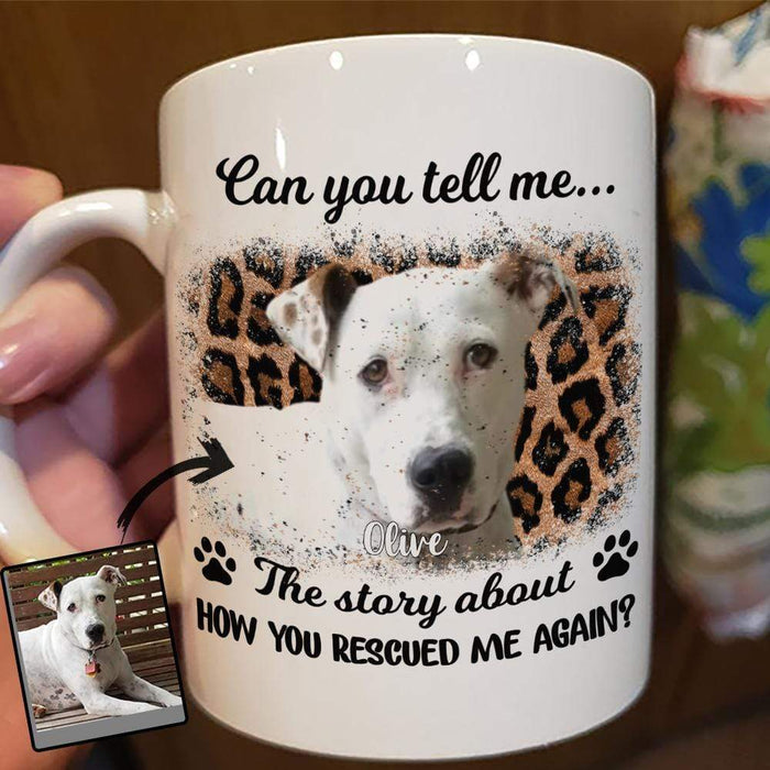GeckoCustom Personalized Custom Photo Coffee Mug, How You Rescued Me Again Mug, Dog Lover Gifts 15oz