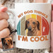 GeckoCustom Personalized Custom Photo Coffee Mug, My Dog Think Iam Cool Vintage Mug, Dog Lover Gifts 11oz