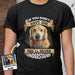 GeckoCustom Personalized Custom Photo Dog Shirt, If You Don't Have One, Dog Lover Gift Unisex T-Shirt / Black / S