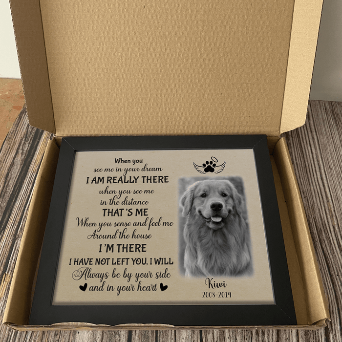 GeckoCustom Personalized Custom Picture Frame, Dog Lover Gift, When You See Me In Your Dream I'm Really There