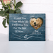 GeckoCustom Personalized Custom Print Canvas, Dog Lover Gift, I Loved You Your Whole Life I Will Miss You For The Rest Of Mine 12"x8"