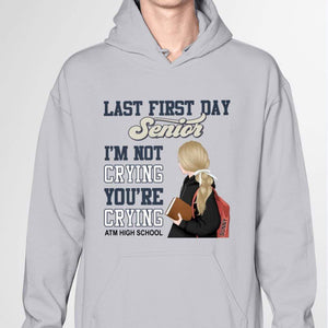 GeckoCustom Personalized Custom Senior 2022 Shirt, Last First Day Senior 2022 I'm Not Crying You're Crying Shirt, Senior Class of 2022 Shirt Pullover Hoodie / Sport Grey Colour / S