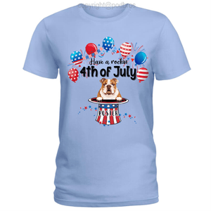 GeckoCustom Personalized Custom T Shirt, Dog Lover Gift, 4th Of July Gift, Have a Rockin 4th Ladies T-Shirt / Light Blue Color / S