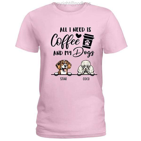 GeckoCustom Personalized Custom T Shirt, Dog Lover Gift, All I Need Is Coffee And My Dog Ladies T-Shirt / Light Blue Color / S