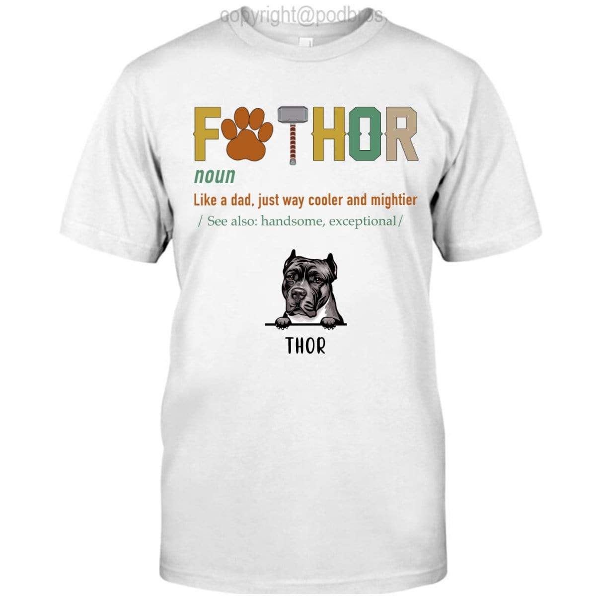GeckoCustom Personalized Custom T Shirt, Dog Lover Gift, Fathers Day Gift, Dog Fathor Way Cooler Mightier