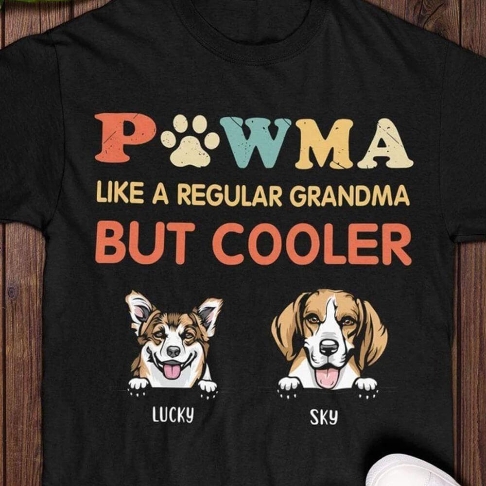 https://geckocustom.com/cdn/shop/products/geckocustom-personalized-custom-t-shirt-dog-lover-gift-mothers-day-gift-pawma-regular-cooler-29523542114481_1200x1200.jpg?v=1628010990