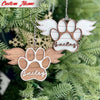 GeckoCustom Personalized Dog Paw Dog Wood Ornament, T368 HN590