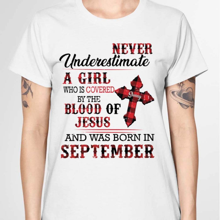 GeckoCustom Personalized Never Underestimate Girl Blood Of Jesus Birthday Shirt