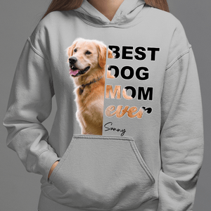 GeckoCustom Personalized Photo Custom Dog Shirt, Gift For Dog Lover, Best Dog Mom Ever Pullover Hoodie / White Colour / S