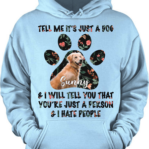 GeckoCustom Personalized Photo Custom Dog Shirt, Gift For Dog Lover, You're Just A Person Pullover Hoodie / Sport Grey Colour / S