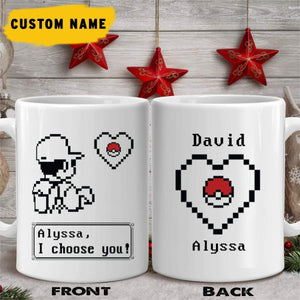 GeckoCustom Pokemon I Choose You Custom Mug 11oz