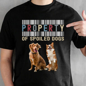 GeckoCustom Property Of A Spoiled Dog Personalized Dog Photo Shirt C283