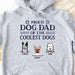 GeckoCustom Proud Dog Dad Of The Coolest Dogs Personalized Custom Dog Dad Shirt C327 Pullover Hoodie / Sport Grey Colour / S