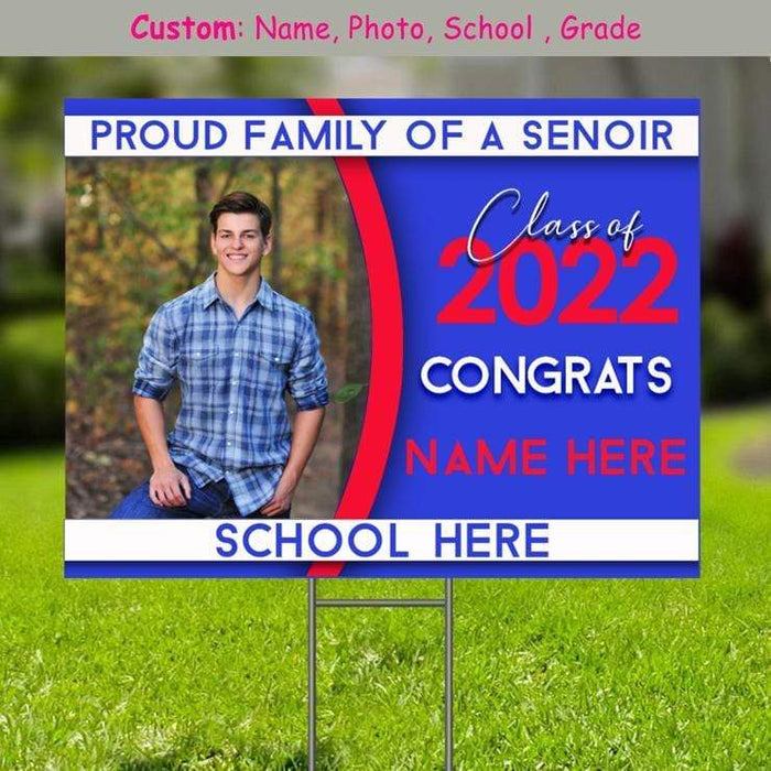GeckoCustom Proud Family Of A Senior, Personalized Yard Sign For Class Of 2022 Graduates NGHS88