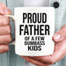 GeckoCustom Proud Father Of A Dumbass Kids Family Coffee Mug, HN590