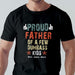 GeckoCustom Proud Father Of A Few Dumbass Kids Custom Shirt