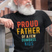 GeckoCustom Proud Father Of A Few Dumbass Kids Dad Shirt, HN590 Basic Tee / Black / S