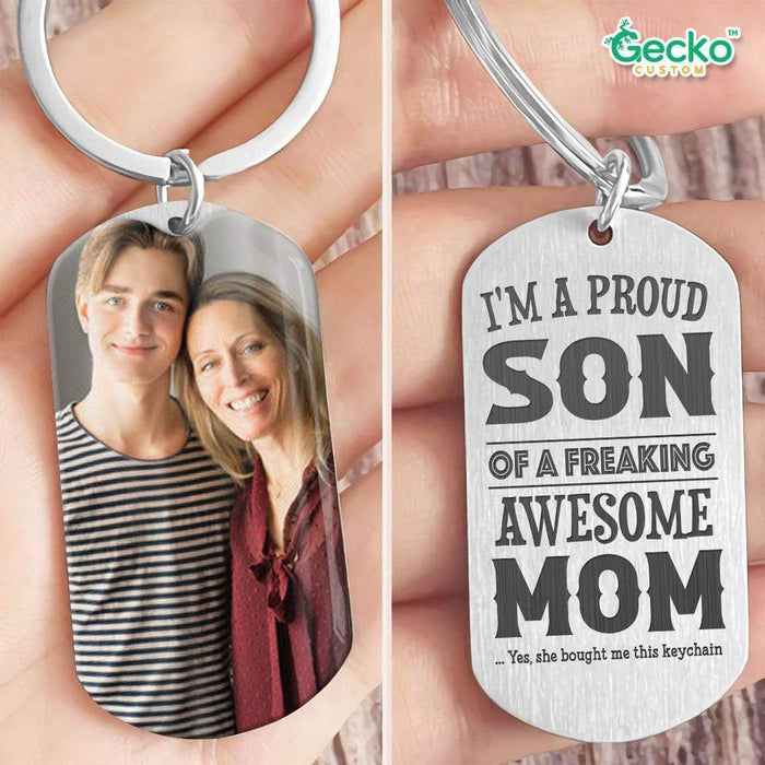GeckoCustom Proud Son Of A Freaking Awesome Mom Family Metal Keychain HN590