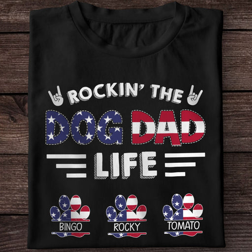 GeckoCustom Rockin' The American Dog Dad Life Personalized Custom Dog Shirt C395 Basic Tee / Black / S