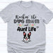 GeckoCustom Rockin' The Dog Mom & Aunt Life Shirt Basic Tee / Light Blue / S