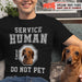 GeckoCustom Service Human Front Dog Shirt, T286 HN590