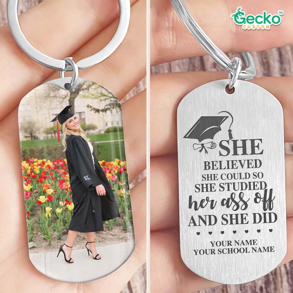 She Studied Her Ass Off And She Did Graduation Metal Keychain HN590 -  GeckoCustom