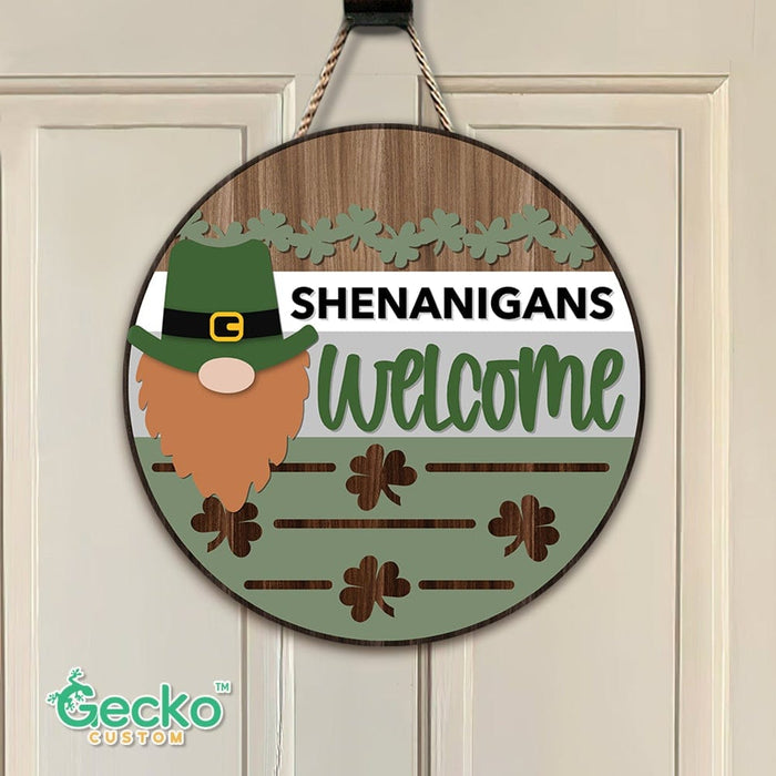 GeckoCustom Shenanigans Welcome Wood Door Sign HN590