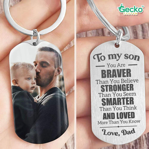 GeckoCustom Son You Are Braver Than You Believe Family Metal Keychain HN590 No Gift box / 1.77" x 1.06"