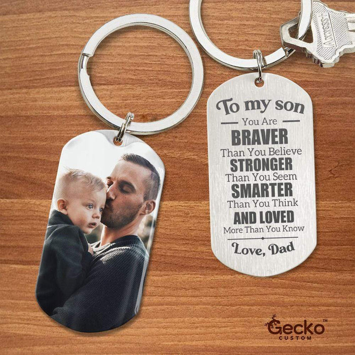 GeckoCustom Son You Are Braver Than You Believe Family Metal Keychain HN590 With Gift Box (Favorite) / 1.77" x 1.06"
