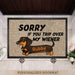 GeckoCustom Sorry If You Trip Over My Wiener Dog Doormat, HN590