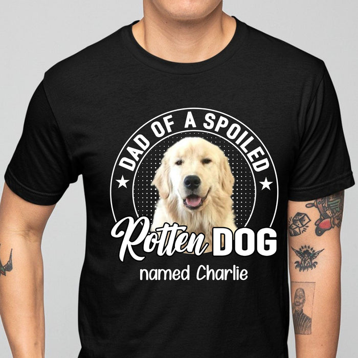 GeckoCustom Spoiled Rotten Dog Personalized Custom Photo Dog Shirt C599 Basic Tee / Black / S