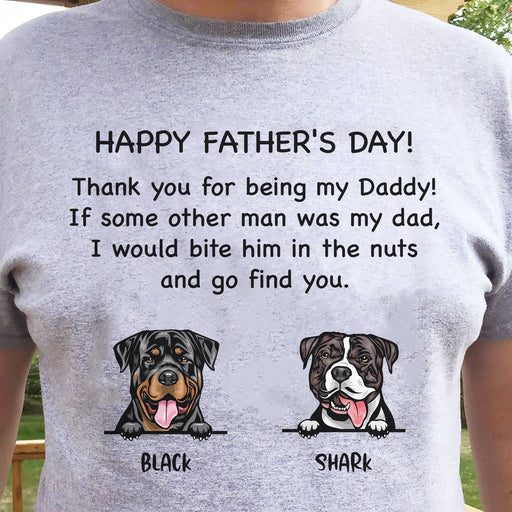 GeckoCustom Thank You Being Daddy Dog Dad Shirt