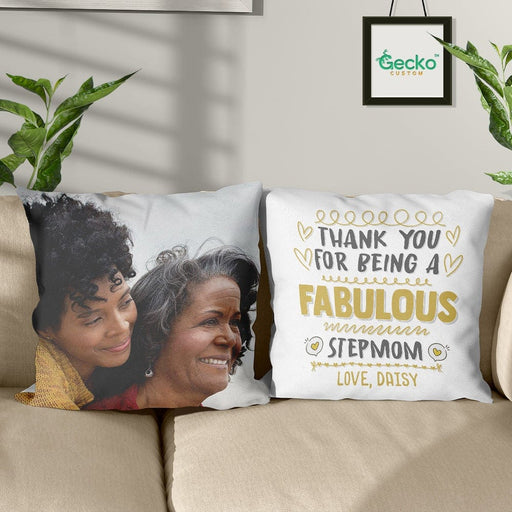 GeckoCustom Thank You For Being A Fabulous Step Mother Family Throw Pillow HN590 14x14 in / Pack 1