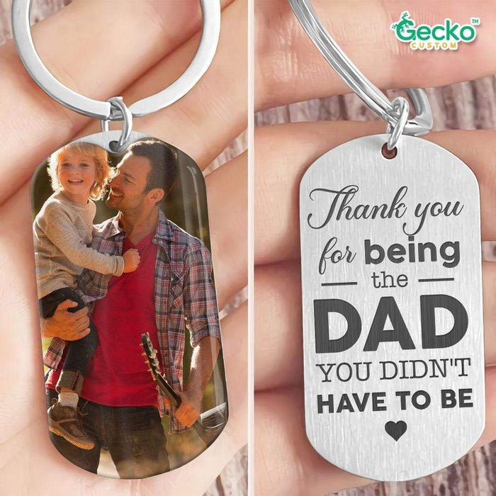 GeckoCustom Thank You For Being The Stepped Up Dad Metal Keychain HN590 No Gift box / 1.77" x 1.06"