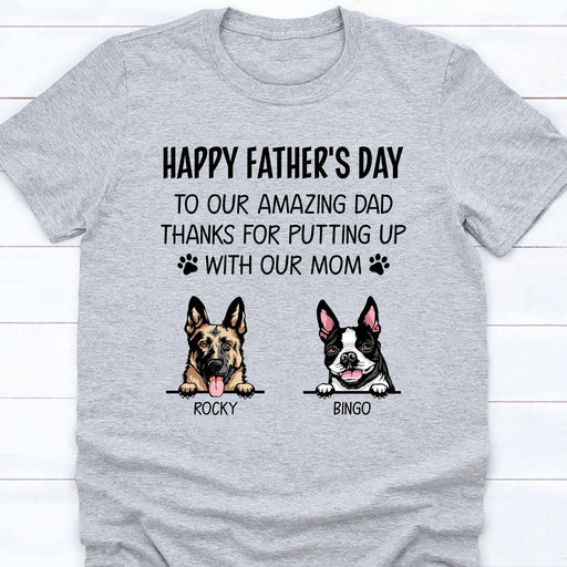 GeckoCustom Thanks For Putting Up With My Mom Personalized Custom Dog Dad Bright Shirt C349 Basic Tee / Sport Grey / S
