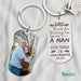 GeckoCustom Thanks For Teaching Me How To Be A Man Father Metal Keychain HN590