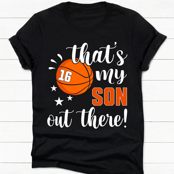 GeckoCustom That's My Basketball Player Out There Personalized Custom Basketball Shirts C507 Women Tee / Black Color / S