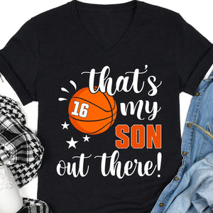GeckoCustom That's My Basketball Player Out There Personalized Custom Basketball Shirts C507 Women V-neck / V Black / S