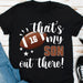 GeckoCustom That's My Football Player Out There Personalized Custom Football Shirts C507 Basic Tee / Black / S