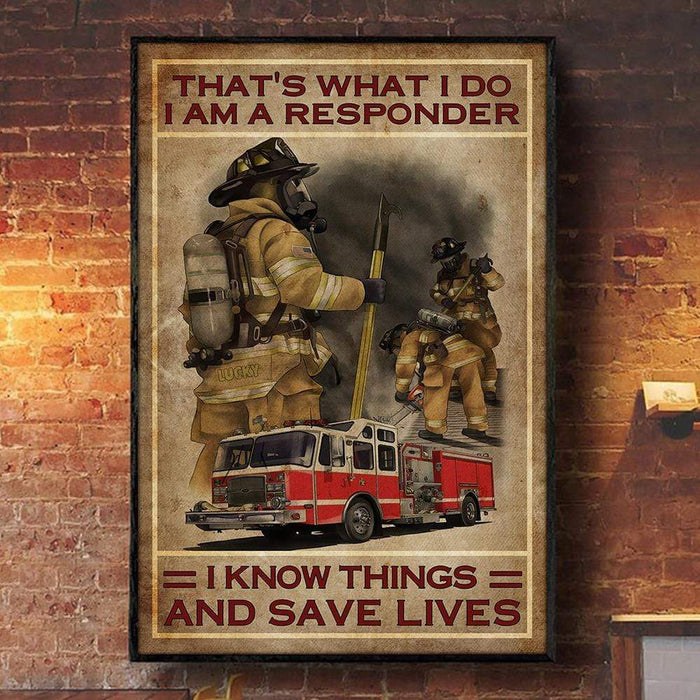 GeckoCustom That's What I Do I Am A Responder Firefighter Poster HN590