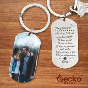 GeckoCustom The End Of Our Lives I Had You You Had Me Couple Metal Keychain HN590 With Gift Box (Favorite) / 1.77" x 1.06"