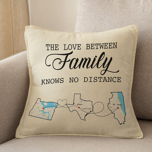 GeckoCustom The Love Between Family Knows No Distance Pillow Family Gift T368 HN590