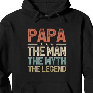 GeckoCustom The Man The Myth The Legend Personalized Custom Family Shirt C300 Pullover Hoodie / Black Colour / S