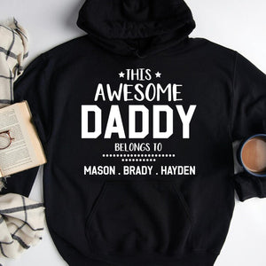 GeckoCustom This Awesome Daddy Belongs To Personalized Custom Father's Day Shirt