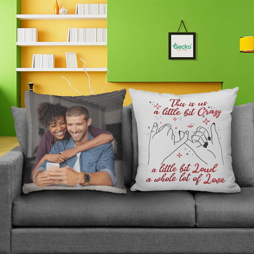 GeckoCustom This Is Us A little Bit Crazy Couple Throw Pillow, Valentine Gift HN590 14x14 in / Pack 1