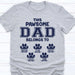 GeckoCustom This Pawsome Dad Belongs To Personalized Custom Dog Dad Cat Pet Bright Shirt C305