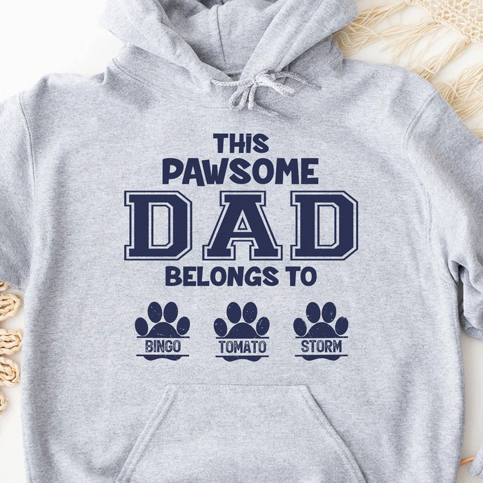 GeckoCustom This Pawsome Dad Belongs To Personalized Custom Dog Dad Cat Pet Bright Shirt C305 Pullover Hoodie / Sport Grey Colour / S