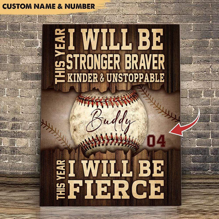GeckoCustom This Year I Will Be Stronger, Braver, Kinder & Unstoppable Baseball Canvas This Year I Will Be Fierce HN590